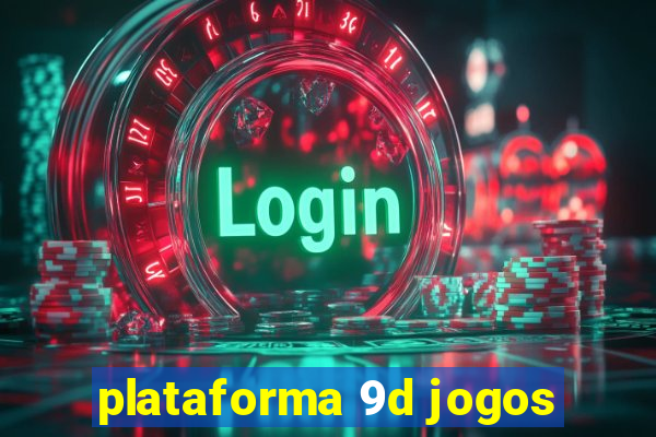 plataforma 9d jogos